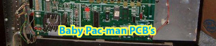 Baby Pac-man PCB Boardset Solenoid, MPU and Vidiot
